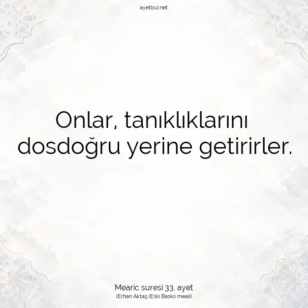 Ayetbul | Kuran Mealleri | Quran | Mearic suresi 33. ayet