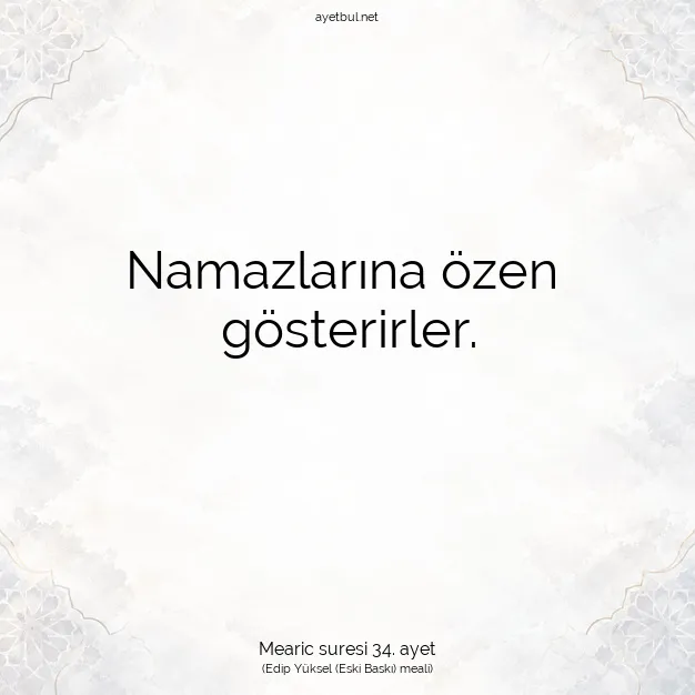 Ayetbul | Kuran Mealleri | Quran | Mearic suresi 34. ayet