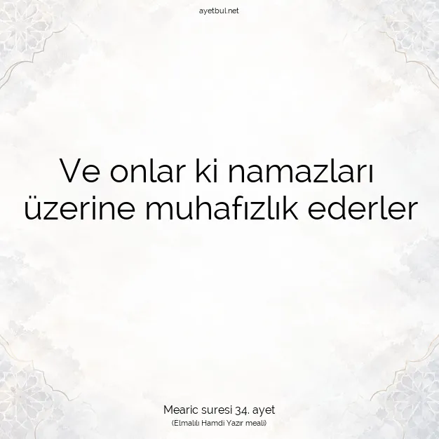 Ayetbul | Kuran Mealleri | Quran | Mearic suresi 34. ayet