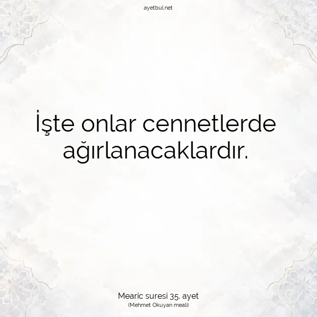 Ayetbul | Kuran Mealleri | Quran | Mearic suresi 35. ayet