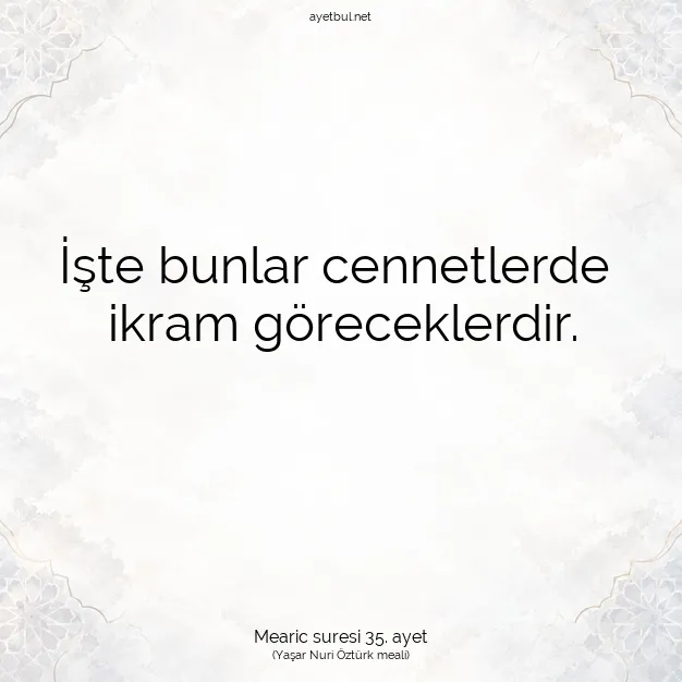 Ayetbul | Kuran Mealleri | Quran | Mearic suresi 35. ayet