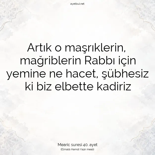 Ayetbul | Kuran Mealleri | Quran | Mearic suresi 40. ayet