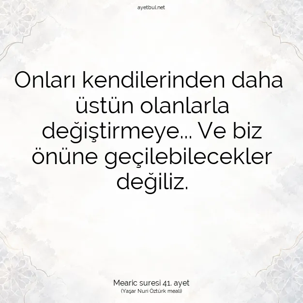 Ayetbul | Kuran Mealleri | Quran | Mearic suresi 41. ayet
