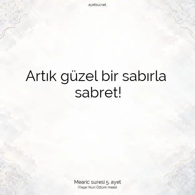 Ayetbul | Kuran Mealleri | Quran | Mearic suresi 5. ayet