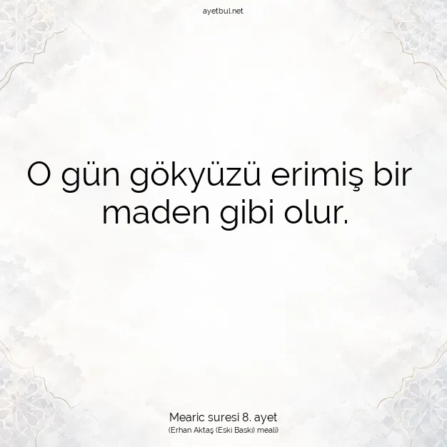 Ayetbul | Kuran Mealleri | Quran | Mearic suresi 8. ayet