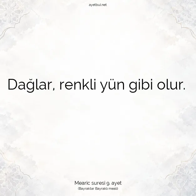 Ayetbul | Kuran Mealleri | Quran | Mearic suresi 9. ayet