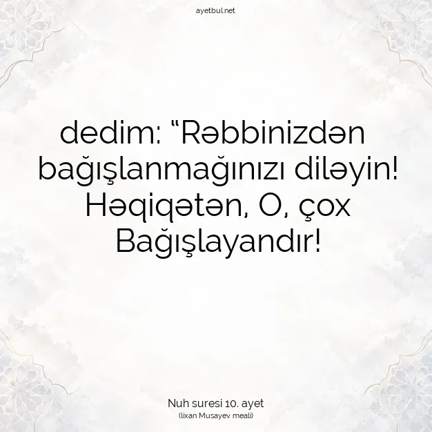 Ayetbul | Kuran Mealleri | Quran | Nuh suresi 10. ayet