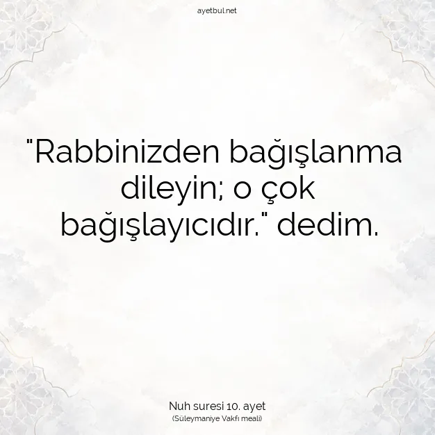 Ayetbul | Kuran Mealleri | Quran | Nuh suresi 10. ayet