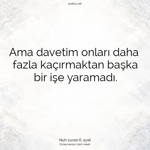 Ayetbul | Kuran Mealleri | Quran | Nuh suresi 6. ayet