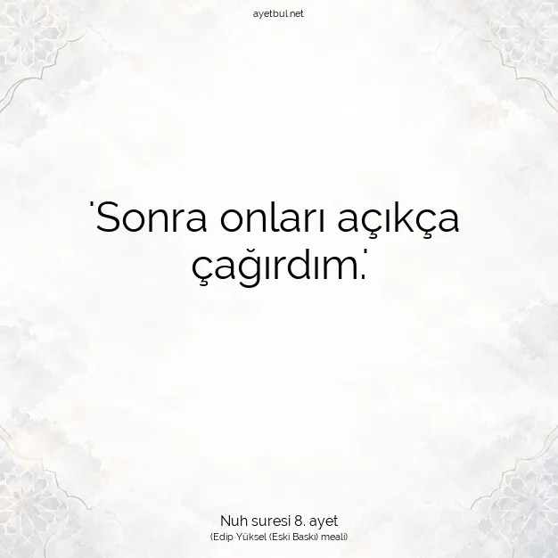 Ayetbul | Kuran Mealleri | Quran | Nuh suresi 8. ayet