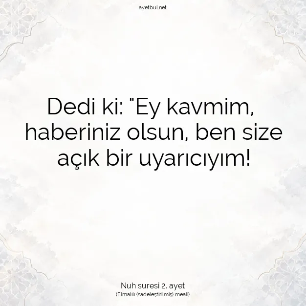 Ayetbul | Kuran Mealleri | Quran | Nuh suresi 2. ayet