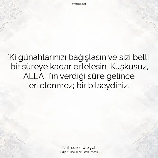 Ayetbul | Kuran Mealleri | Quran | Nuh suresi 4. ayet