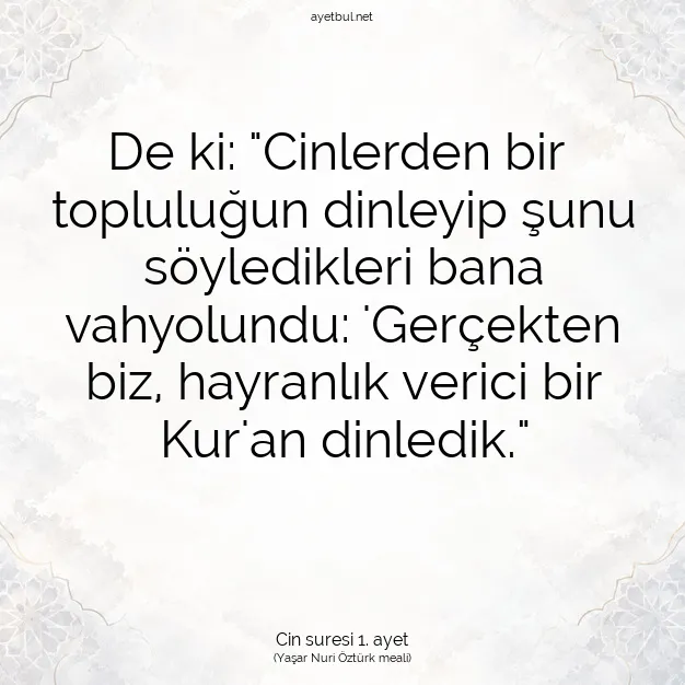 Ayetbul | Kuran Mealleri | Quran | Cin suresi 1. ayet
