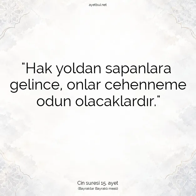 Ayetbul | Kuran Mealleri | Quran | Cin suresi 15. ayet