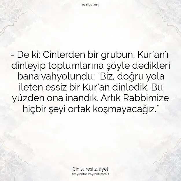 Ayetbul | Kuran Mealleri | Quran | Cin suresi 2. ayet