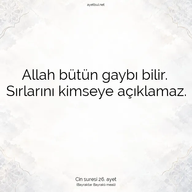 Ayetbul | Kuran Mealleri | Quran | Cin suresi 26. ayet