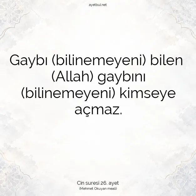 Ayetbul | Kuran Mealleri | Quran | Cin suresi 26. ayet