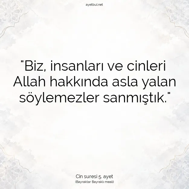 Ayetbul | Kuran Mealleri | Quran | Cin suresi 5. ayet