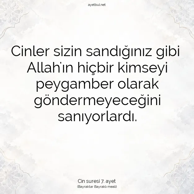 Ayetbul | Kuran Mealleri | Quran | Cin suresi 7. ayet