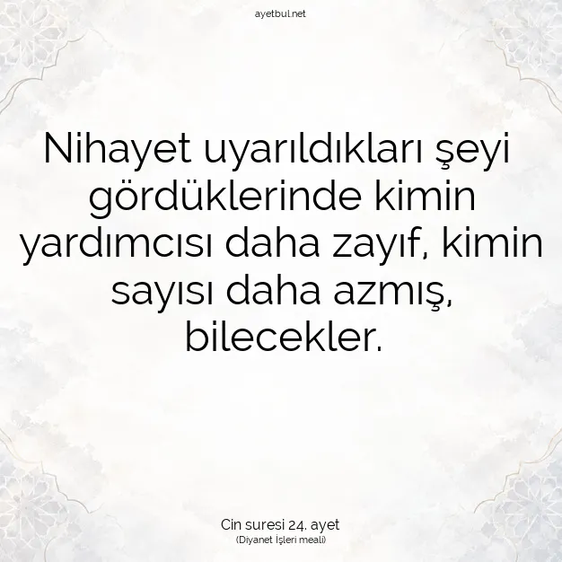 Ayetbul | Kuran Mealleri | Quran | Cin suresi 24. ayet