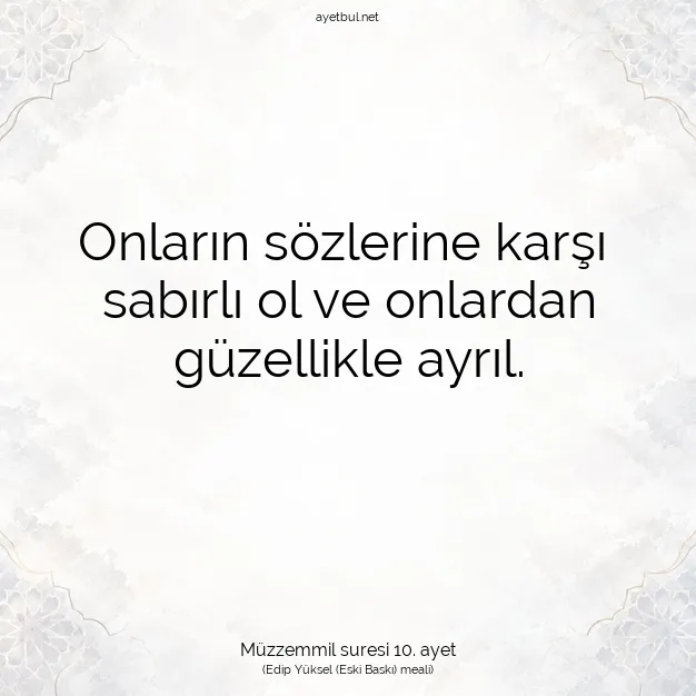 Ayetbul | Kuran Mealleri | Quran | Müzzemmil suresi 10. ayet