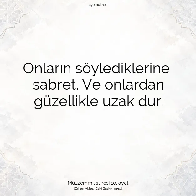 Ayetbul | Kuran Mealleri | Quran | Müzzemmil suresi 10. ayet