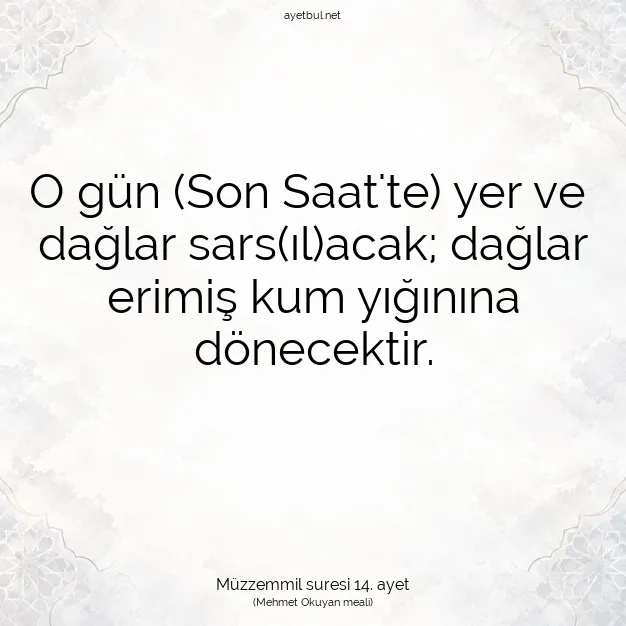 Ayetbul | Kuran Mealleri | Quran | Müzzemmil suresi 14. ayet