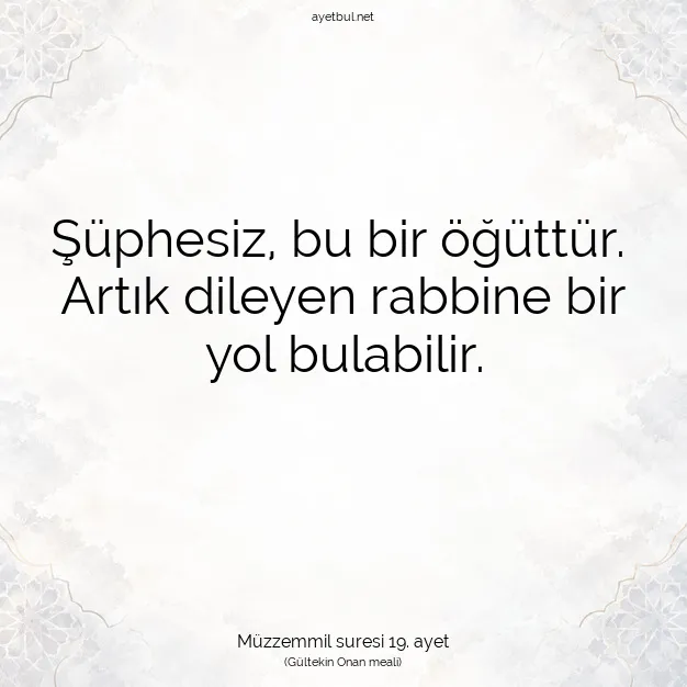 Ayetbul | Kuran Mealleri | Quran | Müzzemmil suresi 19. ayet