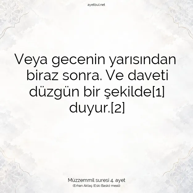 Ayetbul | Kuran Mealleri | Quran | Müzzemmil suresi 4. ayet