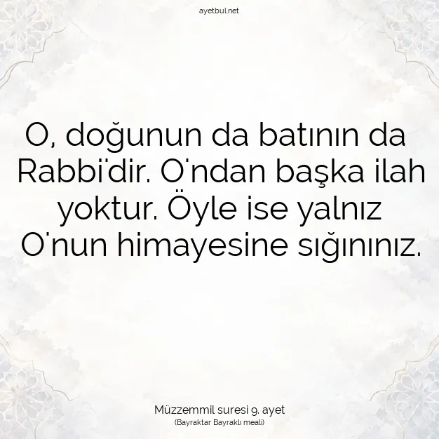 Ayetbul | Kuran Mealleri | Quran | Müzzemmil suresi 9. ayet