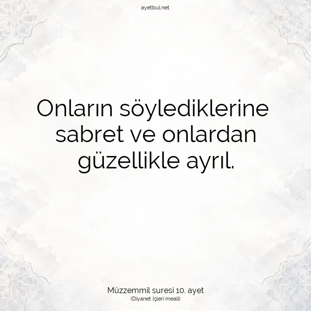 Ayetbul | Kuran Mealleri | Quran | Müzzemmil suresi 10. ayet