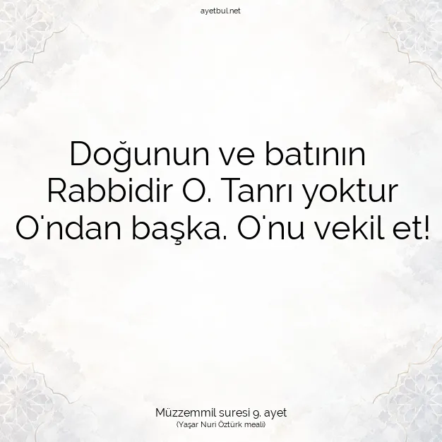 Ayetbul | Kuran Mealleri | Quran | Müzzemmil suresi 9. ayet