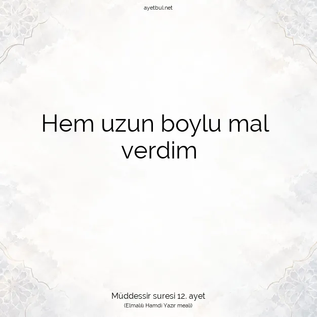 Ayetbul | Kuran Mealleri | Quran | Müddessir suresi 12. ayet