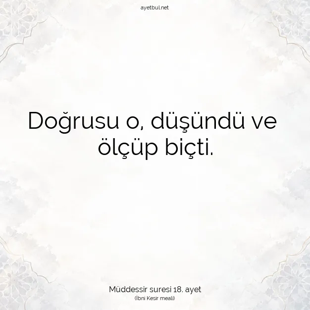 Ayetbul | Kuran Mealleri | Quran | Müddessir suresi 18. ayet