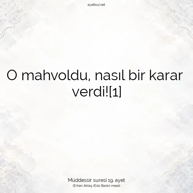 Ayetbul | Kuran Mealleri | Quran | Müddessir suresi 19. ayet