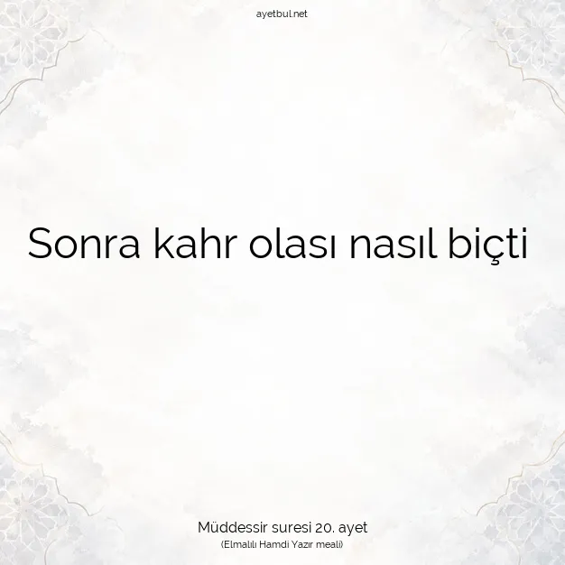 Ayetbul | Kuran Mealleri | Quran | Müddessir suresi 20. ayet