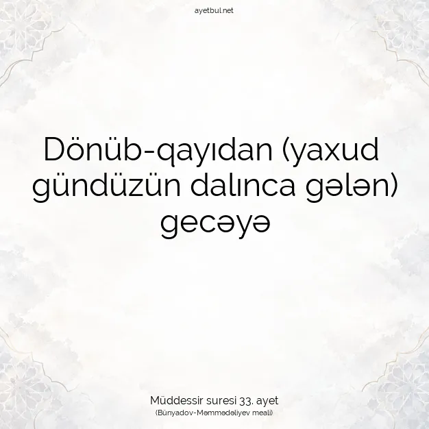 Ayetbul | Kuran Mealleri | Quran | Müddessir suresi 33. ayet