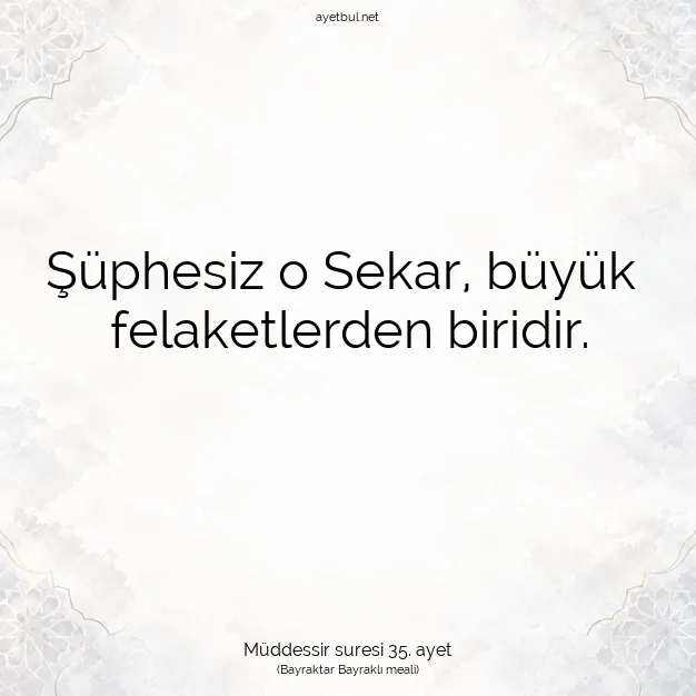 Ayetbul | Kuran Mealleri | Quran | Müddessir suresi 35. ayet