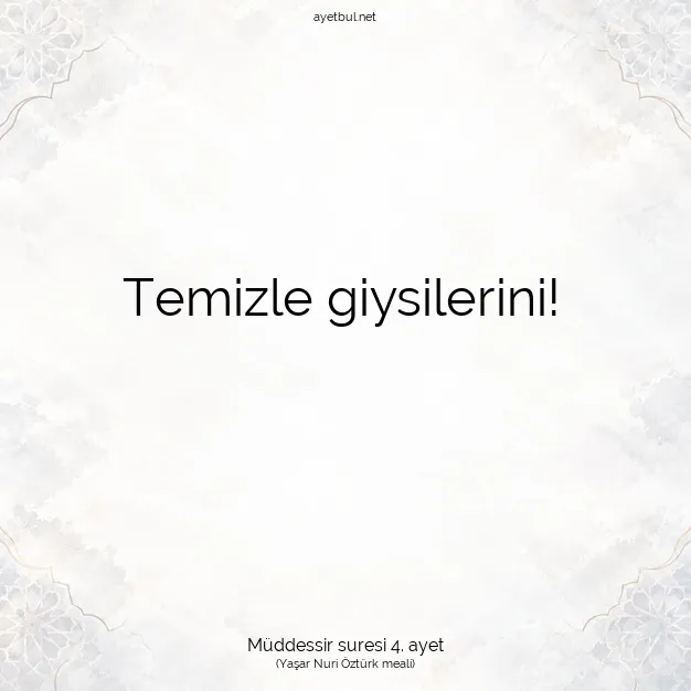 Ayetbul | Kuran Mealleri | Quran | Müddessir suresi 4. ayet