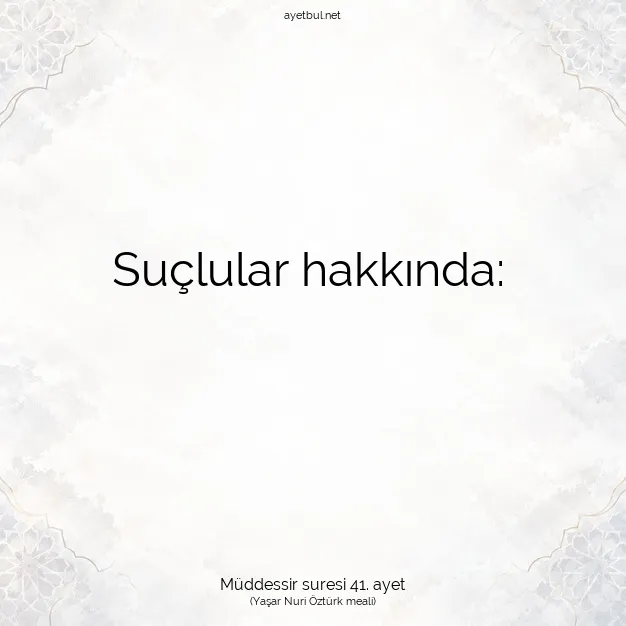 Ayetbul | Kuran Mealleri | Quran | Müddessir suresi 41. ayet