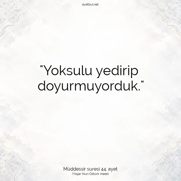 Ayetbul | Kuran Mealleri | Quran | Müddessir suresi 44. ayet