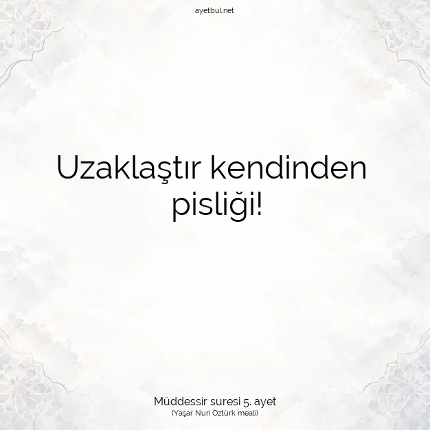 Ayetbul | Kuran Mealleri | Quran | Müddessir suresi 5. ayet