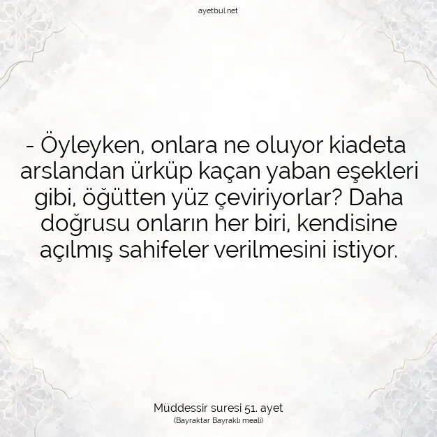 Ayetbul | Kuran Mealleri | Quran | Müddessir suresi 51. ayet