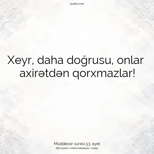 Ayetbul | Kuran Mealleri | Quran | Müddessir suresi 53. ayet