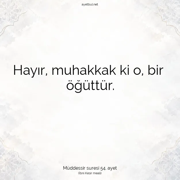 Ayetbul | Kuran Mealleri | Quran | Müddessir suresi 54. ayet