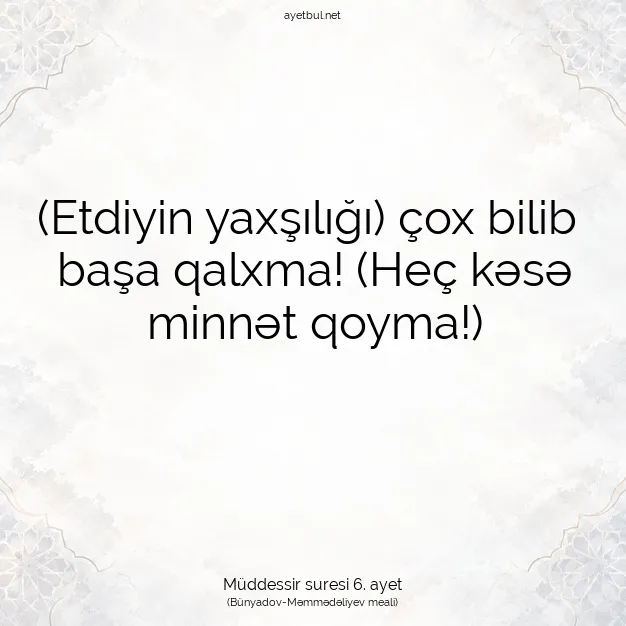 Ayetbul | Kuran Mealleri | Quran | Müddessir suresi 6. ayet
