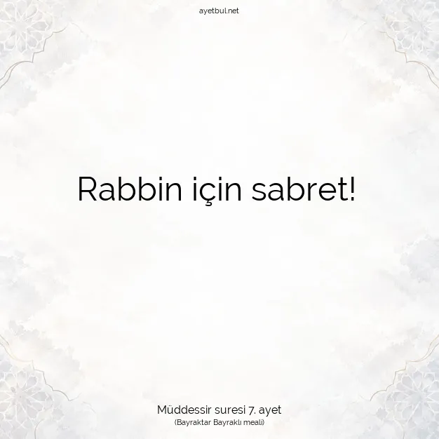 Ayetbul | Kuran Mealleri | Quran | Müddessir suresi 7. ayet