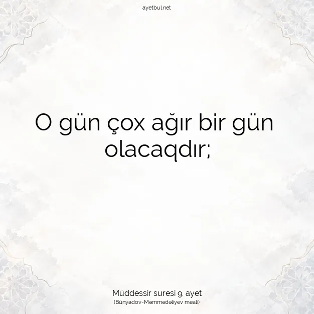 Ayetbul | Kuran Mealleri | Quran | Müddessir suresi 9. ayet