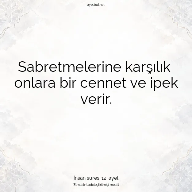 Ayetbul | Kuran Mealleri | Quran | İnsan suresi 12. ayet