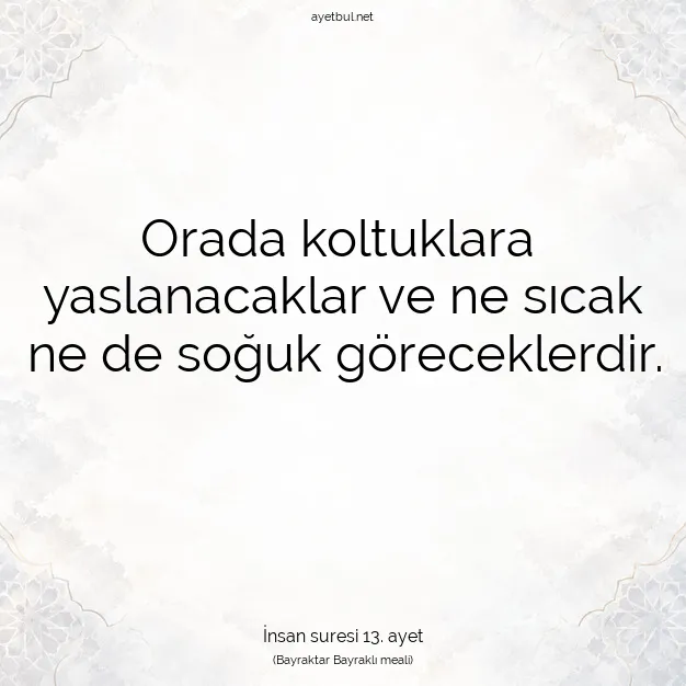 Ayetbul | Kuran Mealleri | Quran | İnsan suresi 13. ayet